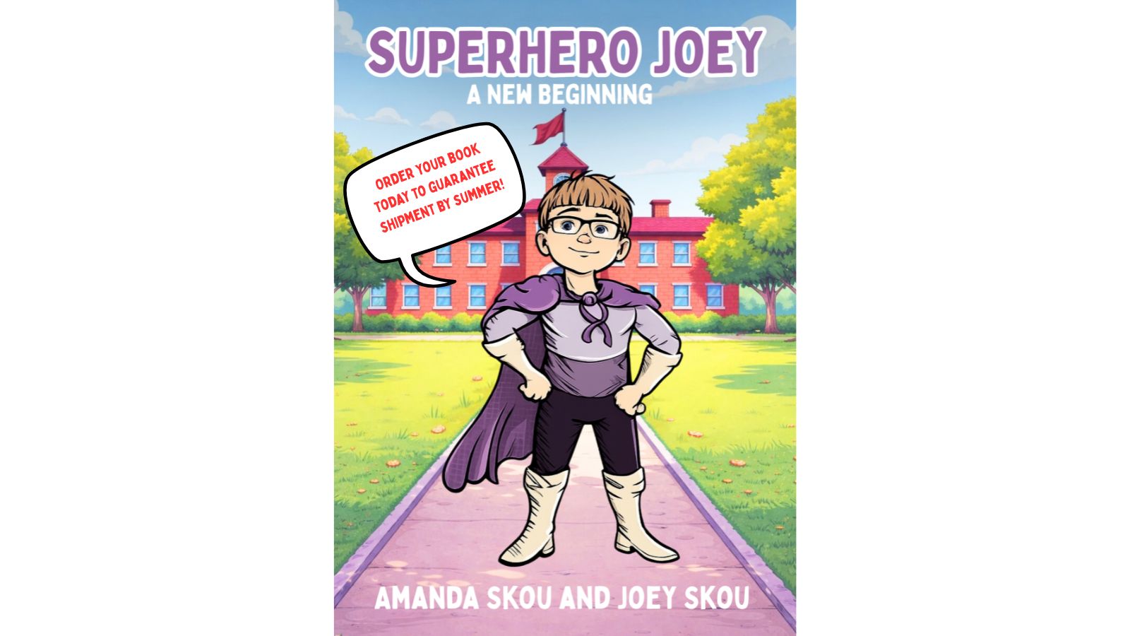 Superhero Joey: A New Beginning